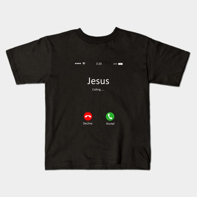 Jesus Is Calling Kids T-Shirt by amalya